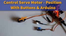 Arduino Control Servo Motor Position With Buttons